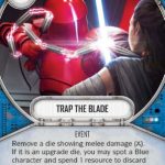 Trap The Blade (CM) Common